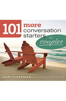 101 More Conversation Starters for Couples (101 Conversation Starters) 9780802408389