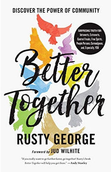Better Together: Discover the Power of Community 9780764230790