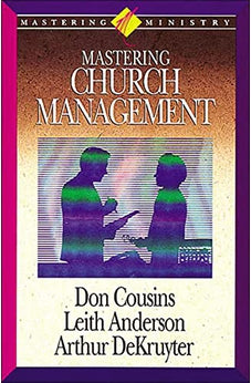 Mastering Ministry: Mastering Church Management