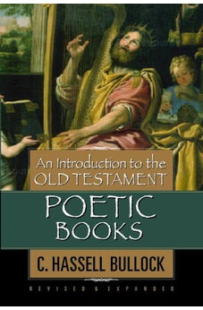 An Introduction to the Old Testament Poetic Books 9780802441577