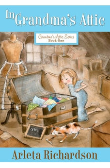 In Grandma's Attic (Grandma's Attic Series) 9780781403795