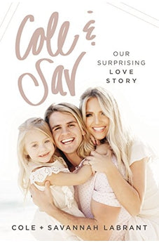Cole and Sav: Our Surprising Love Story 9780785222934