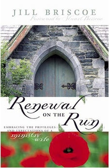 Renewal On The Run: Embracing The Privileges And Expectations Of A Ministry Wife 9781563098499