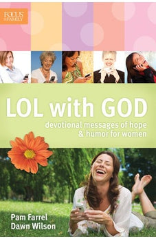 LOL with God: Devotional Messages of Hope & Humor for Women 9781589973459