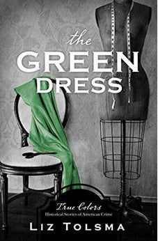 The Green Dress (True Colors) 9781643524757