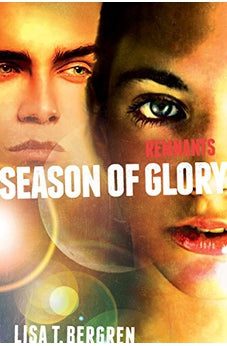 Season of Glory (Remnants Book 3) 9780310735663
