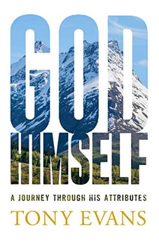 God, Himself: A Journey Through His Attributes 9780802418166