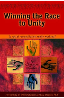 Winning the Race to Unity: Is Racial Reconciliation Really Working?