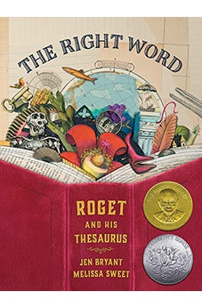 The Right Word: Roget and His Thesaurus