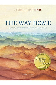 The Way Home: God's Invitation to New Beginnings 9780802419835