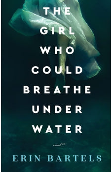 The Girl Who Could Breathe Under Water 9780800738372