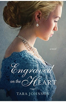 Engraved on the Heart 9781496428318