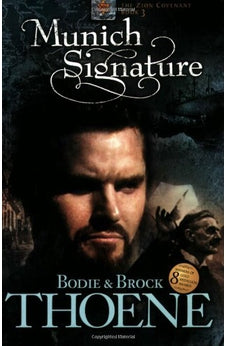 Munich Signature (Zion Covenant Book 3) 9781414301099