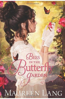Bees in the Butterfly Garden (Gilded Legacy Book 1) 9781414364469