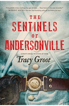 The Sentinels of Andersonville 9781496422552
