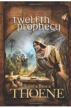 Twelfth Prophecy (A.D. Chronicles Book 12)