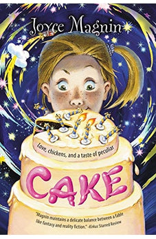 Cake: Love, Chickens, and a Taste of Peculiar 9780310733331