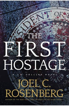 The First Hostage (J. B. Collins Book 2)