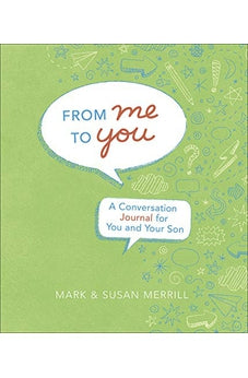 From Me to You (Son): A Conversation Journal for You and Your Son 9780736975704
