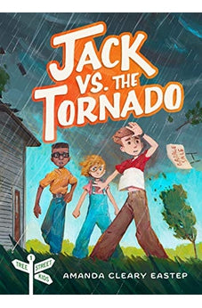 Jack vs. the Tornado: Tree Street Kids (Book 1)
