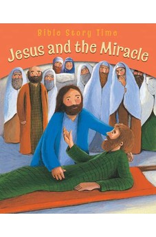Jesus and the Miracle (Bible Story Time) 9780745963617