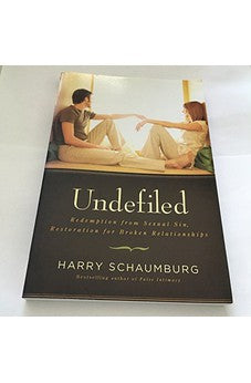 Undefiled: Redemption From Sexual Sin, Restoration For Broken Relationships 9780802460691