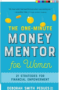The One-Minute Money Mentor for Women: 21 Strategies for Financial Empowerment 9780736972260