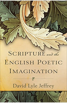 Scripture and the English Poetic Imagination