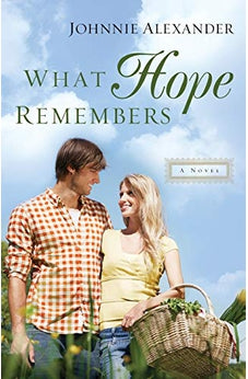 What Hope Remembers (Misty Willow Book 3)