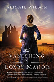 The Vanishing at Loxby Manor 9780785232957