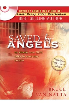 Saved By Angels DVD: Including Study Guide Questions From the Book for Group Study