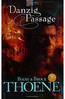 Danzig Passage (Zion Covenant Book 5) 9781414301112