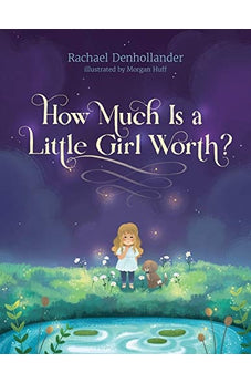 How Much Is a Little Girl Worth? 9781496441683