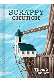 Scrappy Church: God's Not Done Yet