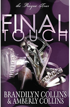 Final Touch (Rayne Tour Book 3)