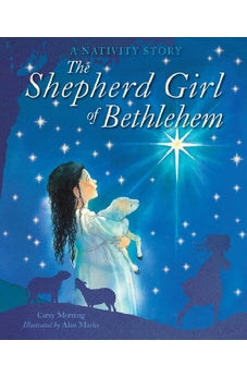 The Shepherd Girl of Bethlehem: A Nativity Story 9780745963686