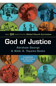 God of Justice: The IJM Institute Global Church Curriculum 9780830810284