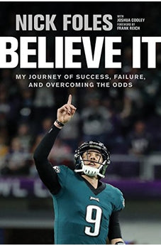 Believe It: My Journey of Success, Failure, and Overcoming the Odds