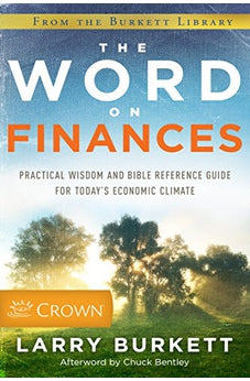 The Word on Finances: Practical Wisdom and Bible Reference Guide for Today's Economic Climate