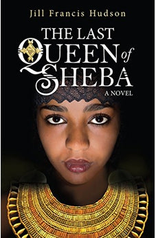 The Last Queen of Sheba: A Novel