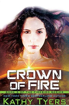 Crown of Fire (Firebird Book 3)