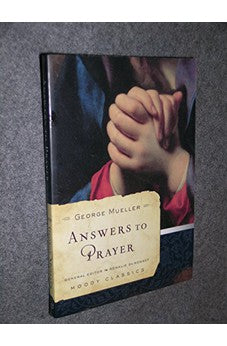 Answers to Prayer (Moody Classics)