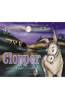 Clopper and the Night Travelers 9780825430664