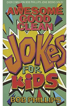 Awesome Good Clean Jokes for Kids
