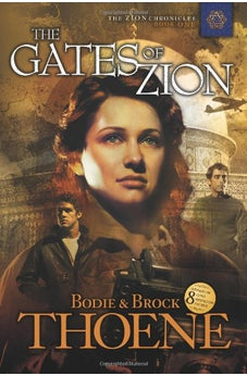 The Gates of Zion (The Zion Chronicles Book 1)