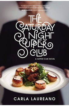 The Saturday Night Supper Club (Supper Club Book 1) 9781496420244