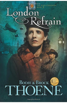 London Refrain (Zion Covenant Book 7) 9781414303581