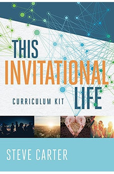 This Invitational Life Curriculum Kit 9780781413985