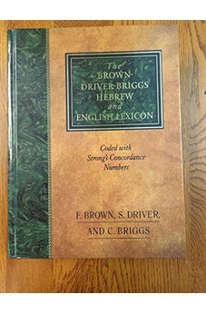 The Brown-Driver-Briggs Hebrew and English Lexicon 9781565632066