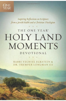 The One Year Holy Land Moments Devotional 9781414370217